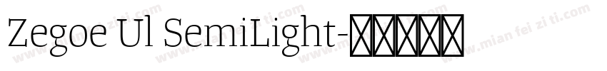 Zegoe Ul SemiLight字体转换